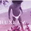 Huxlay - Origine Monde